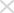 Close